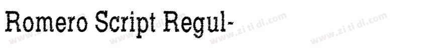 Romero Script Regul字体转换